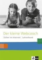 bokomslag Der kleine Webcoach. Sicher im Internet. 3./4. Schuljahr. Lehrerband