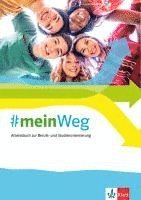 bokomslag #mein Weg. Arbeitsbuch zur Berufs- und Studienorientierung