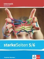 starkeSeiten Informatik 5/6. Schulbuch Klasse 5/6.  Ausgabe Nordrhein-Westfalen Gymnasium, Inbunden