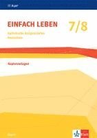 bokomslag Einfach leben 7/8. Kopiervorlagen Klasse 7/8. Ausgabe Bayern