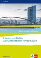 bokomslag politik. wirtschaft. gesellschaft. Chancen und Risiken weltwirtschaftlicher Verflechtungen. ab Abiturjahrgang 2024