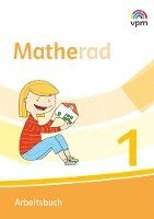 Matherad 1. Arbeitsbuch Klasse 1 1