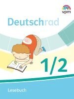 Deutschrad. Lesebuch Klasse 1/2 1