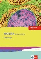 bokomslag Natura Biologie. Arbeitsheft Abitur-Training Zelle. Oberstufe. Ausgabe ab 2016