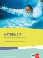 Natura Biologie, Naturphänomene und Technik. Schülerbuch 5./6. Schuljahr. Teilband Naturphänomene und Technik. Ausgabe für Baden-Württemberg 1