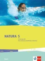 bokomslag Natura / Schülerbuch 5. Schuljahr. Ausgabe Bayern ab 2017. Schwerpunkt Naturwissenschaftliches Arbeiten