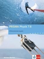 bokomslag PRISMA Physik 7/8. Schülerbuch Klasse 7/8. Differenzierende Ausgabe Nordrhein-Westfalen