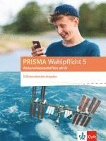 bokomslag PRISMA Wahlpflicht 5 Naturwissenschaften aktiv. Klassen 6 - 10. Schülerbuch. Differenzierende Ausgabe ab 2016. Mit DVD-ROM und Zugang Online-Anwendung