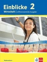 bokomslag Einblicke Wirtschaft. Schülerbuch 9./10. Schuljahr. Differenzierende Ausgabe. Niedersachsen