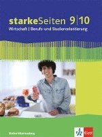 bokomslag starkeSeiten Wirtschaft / Berufs- und Studienorientierung Schülerbuch 9./10. Schuljahr. Ausgabe Baden-Württemberg ab 2017