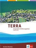 bokomslag TERRA Erdkunde für Nordrhein-Westfalen - Ausgabe für Gymnasien (Neue Ausgabe). Schülerbuch Einführungsphase.10. Schuljahr (G 8), 11. Schuljahr (Gesamtschule)