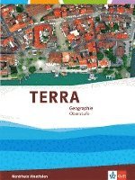 bokomslag TERRA Geographie für Nordrhein-Westfalen. Gesamtband Einführungsphase/Qualifikationsphase Oberstufe (10. bis 12. Schuljahr G8/11. bis 13.Schuljahr G9)