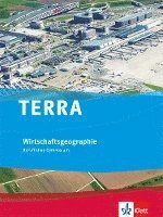 bokomslag TERRA Wirtschaftsgeographie. Schülerbuch