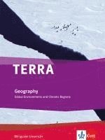 bokomslag TERRA bilingual. Global environments and climatic regions. Schülerbuch 7.-10. Schuljahr