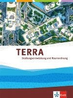 bokomslag TERRA Siedlungsentwicklung. Themenband Klasse 10-13