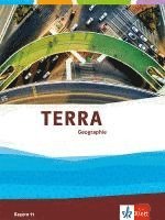 bokomslag TERRA Geographie 11. Schulbuch Klasse 11 (G9). Ausgabe Bayern Oberstufe