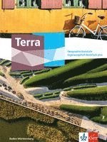 bokomslag Terra Geographie Kursstufe Basisfach plus. Ausgabe Baden-Württemberg Gymnasium