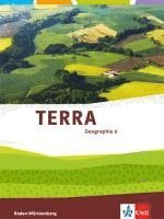 bokomslag TERRA Geographie für Baden-Württemberg. Schülerbuch 6. Klasse. Ab 2016