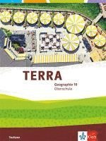 bokomslag TERRA Geographie 10. Schulbuch Klasse 10. Ausgabe Sachsen Oberschule