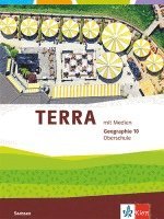 bokomslag TERRA Geographie 10. Schulbuch Klasse 10. Ausgabe Sachsen Oberschule