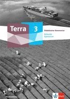 Terra Erdkunde 3. Didaktischer Kommentar Klasse 9/10. Ausgabe Niedersachsen Gymnasium 1