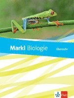 bokomslag Markl Biologie Oberstufe. Schülerbuch 10.-12. Klasse. Bundesausgabe ab 2018