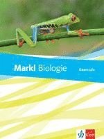 bokomslag Markl Biologie Oberstufe. Schülerbuch 10.-12. Klasse. Bundesausgabe ab 2018