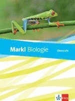 Markl Biologie Oberstufe. Schülerbuch 10.-12. Klasse. Bundesausgabe ab 2018 1