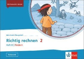 Mein Anoki-Übungsheft. Richtig Rechnen 2 Heft B - Fördern. Übungsheft Klasse 2 1