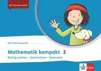 bokomslag Mathematik kompakt 3. Richtig rechnen - Sachrechnen - Geometrie. Übungsheft Klasse 3