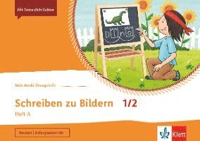 Mein Anoki-Übungsheft. Schreiben zu Bildern 1/2. Heft A. Übungsheft Klasse 1/2 1