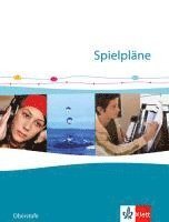 Spielpläne Oberstufe Schülerbuch 1