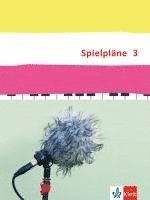 bokomslag Spielpläne 3. Schülerbuch Klasse 9/10. Bundesausgabe