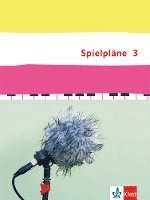 Spielpläne 3. Schülerbuch Klasse 9/10. Bundesausgabe 1