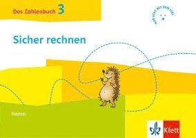 Das Zahlenbuch 3. Igel-Übungsheft - Sicher rechnen (Arbeitsheft für das tägliche Training) Klasse 3 1