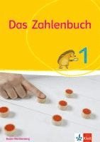 Das Zahlenbuch. 1.Schuljahr. Schülerbuch. Neubearbeitung. Baden-Württemberg 1