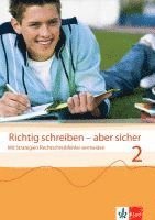 Richtig schreiben - aber sicher 2 / Übungsheft 1