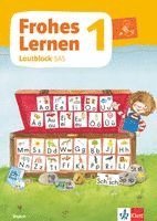 Frohes Lernen 1. Lautblock in Schulausgangsschrift Klasse 1. Ausgabe Bayern