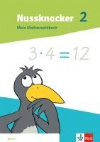 bokomslag Nussknacker 2. Schulbuch Klasse 2. Ausgabe Bayern. Mein Mathematikbuch Klasse 2