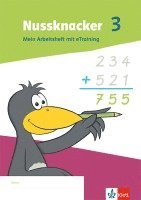 bokomslag Nussknacker 3. Arbeitsheft mit eTraining Klasse 3