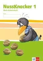 bokomslag Der Nussknacker. Arbeitsheft 1. Schuljahr. Ausgabe für Sachsen und Thüringen