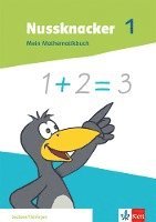 bokomslag Nussknacker 1. Mein Mathematikbuch Klasse 1. Ausgabe Sachsen und Thüringen