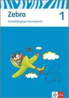 bokomslag Zebra. Neubearbeitung. Schreiblehrgang Grundschrift 1. Schuljahr