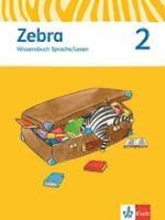 Zebra 2. Wissensbuch Sprache/Lesen 2. Schuljahr. Neubearbeitung 1