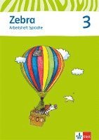 bokomslag Zebra. Neubearbeitung. Arbeitsheft Sprache 3. Schuljahr