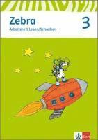 bokomslag Zebra. Arbeitsheft Lesen und Schreiben 3. Schuljahr. Neubearbeitung