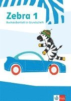 bokomslag Zebra 1. Buchstabenheft in Grundschrift
