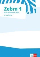 Zebra 1. Lehrerband zum Buchstabenheft PLUS Klasse 1 1