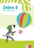bokomslag Zebra 3. Arbeitsheft Sprache Klasse 3