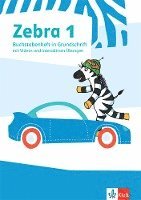 bokomslag Zebra 1. Buchstabenheft in Grundschrift mit digitalen Medien Klasse 1
